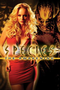 Species The Awakening สปีชี่ส์ 4 สายพันธุ์มฤตยู ปลุกชีพพันธุ์นรก (2007)