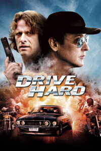 Drive Hard ปล้น ซิ่ง ชิ่ง หนี (2014)