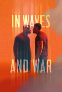 In Waves and War (2024) ฝ่าคลื่นและสงคราม