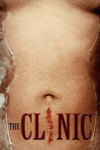 The Clinic คลีนิคผ่าคนเป็น (2010)