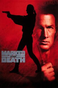 Marked for Death กลั่นแค้นหมักโหด (1990)