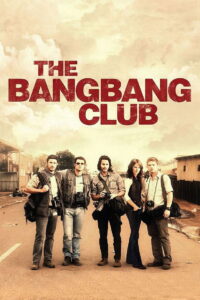 The Bang Bang Club มือจับภาพช็อคโลก (2010)