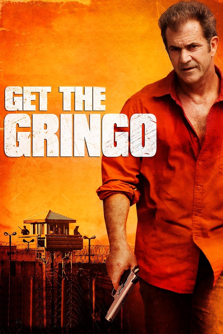Get the Gringo คนมหากาฬระอุ (2012)