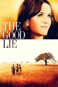 The Good Lie หลอกโลกให้รู้จักรัก (2014)