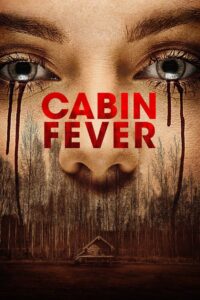 Cabin Fever (2016) หนีตายเชื้อนรก