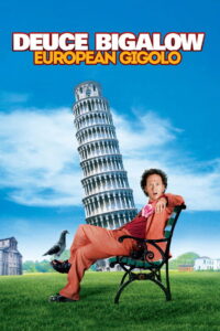 Deuce Bigalow European Gigolo 2 ดิ๊วซ์ บิ๊กกะโล่ ไม่หล่อแต่เร้าใจ 2 (2005)