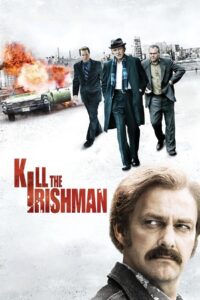 Kill the Irishman (2011) เหยียบฟ้าขึ้นมาใหญ่