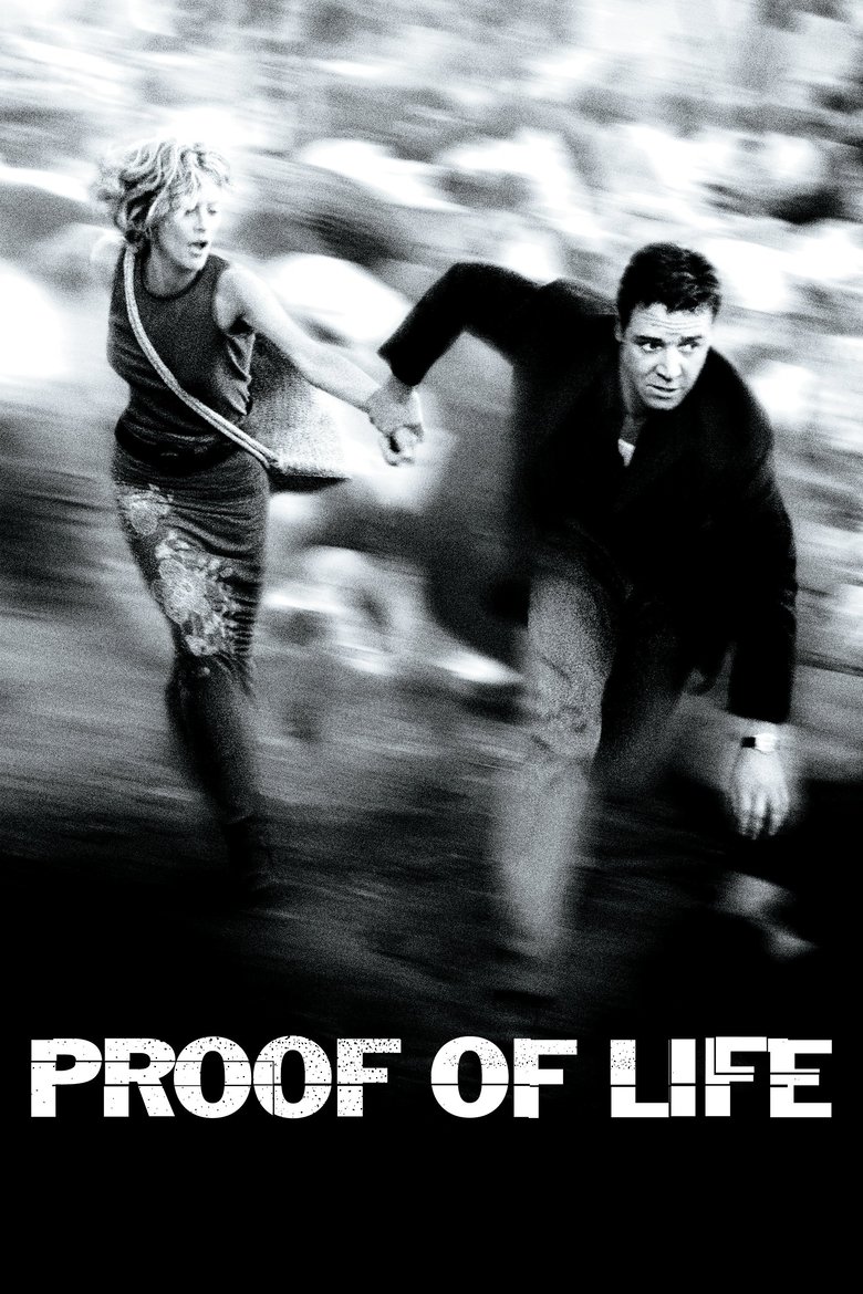 Proof of Life ยุทธการวิกฤตตัวประกันข้ามโลก (2000)