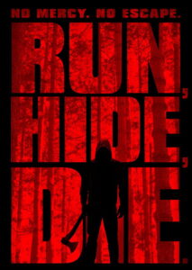 Run Hide Die ทริปสยอง วิ่ง ซ่อน ตาย (2012)