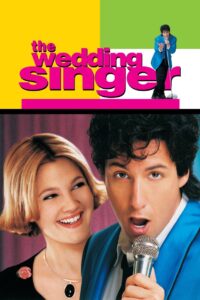 The Wedding Singer แต่งงานเฮอะ เจอะผมแล้ว (1998)