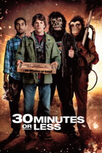 30 Minutes or Less ปล้นด่วน ก๊วนเด็กแนว (2011)