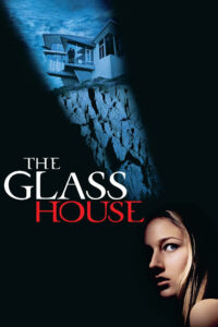 The Glass House วิมานซ่อนนรก (2001)