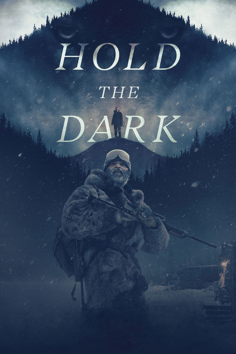Hold the Dark โฮลด์ เดอะ ดาร์ก (2018)