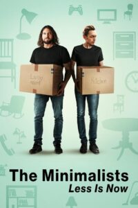 The Minimalists Less Is Now มินิมอลลิสม์ ถึงเวลามักน้อย (2021)