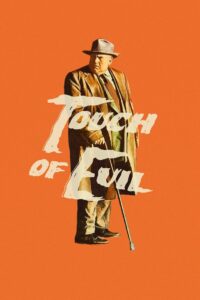 Touch of Evil ทัช ออฟ อีวิล (1958)