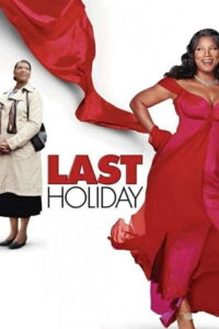 Last Holiday (2006)