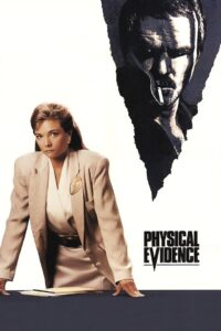 Physical Evidence 1989 เปิดตำราล่าอหังการ