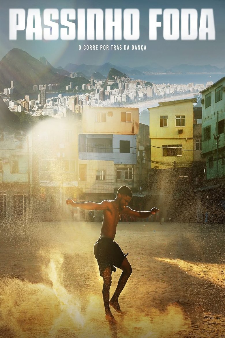 Uncredited The Story of Passinho ปาสซินโญ เบื้องหลังระบำถนนแห่งบราซิล (2025)