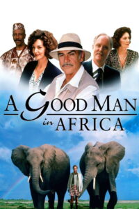 A Good Man in Africa อะกู๊ดแมนแอฟฟริกา (1994)