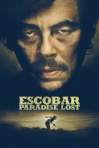 Escobar Paradise Lost หนีนรก เจ้าพ่อแดนเถื่อน (2014)