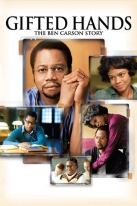 Gifted Hands The Ben Carson Story สองมือแห่งศรัทธา ชีวิตแพทย์ผู้สร้างแรงบันดาลใจ (2009)