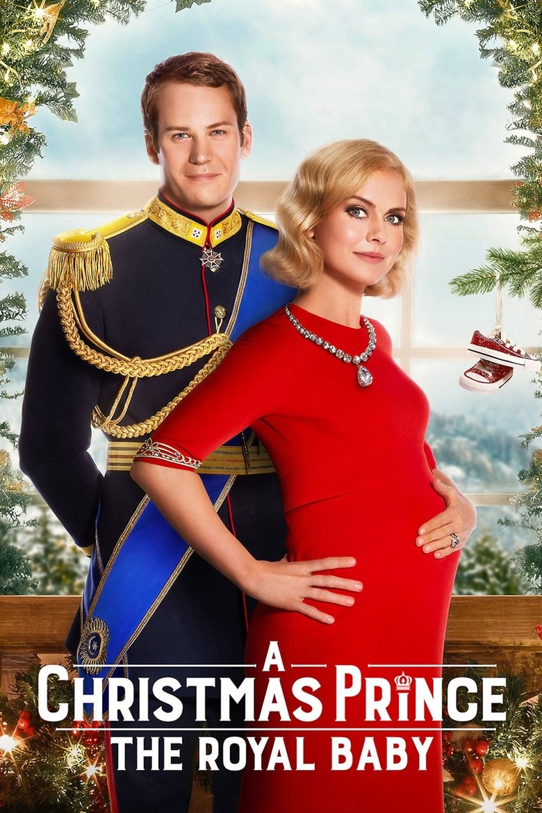 A Christmas Prince The Royal Baby เจ้าชายคริสต์มาส รัชทายาทน้อย (2019)