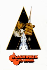 A Clockwork Orange อะ คล็อกเวิร์ก ออเร้นจ์ (1971)