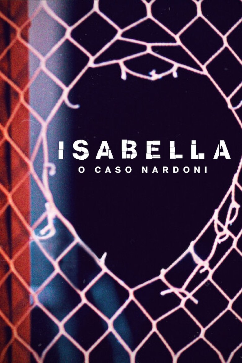 A Life Too Short The Isabella Nardoni Case อิซาเบลล่า ชีวิตช่างสั้นเกินไป (2023)
