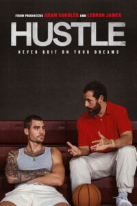 Hustle คนจะดัง… อย่าฉุด (2022)
