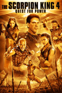 The Scorpion King 4 Quest for Power เดอะ สกอร์เปี้ยน คิง 4 ศึกชิงอำนาจจอมราชันย์ (2015)