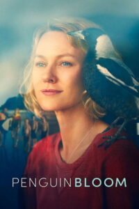 Penguin Bloom เพนกวิน บลูม (2020)