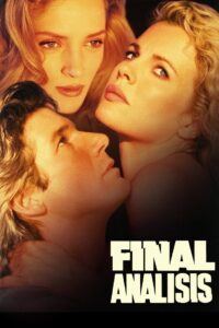 Final Analysis พิศวาสพ่วงความตาย (1992)
