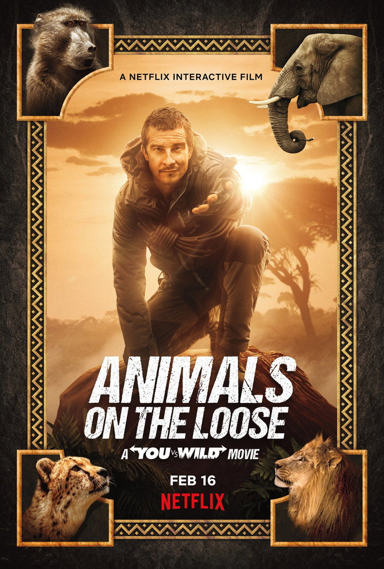 Animals on the Loose A You vs. Wild Movie ผจญภัยสุดขั้วกับแบร์ กริลส์ เดอะ มูฟวี่ (2021)