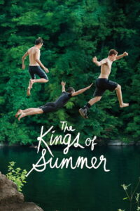 The Kings of Summer ทิ้งโลกเดิม เติมโลกใหม่ (2013)