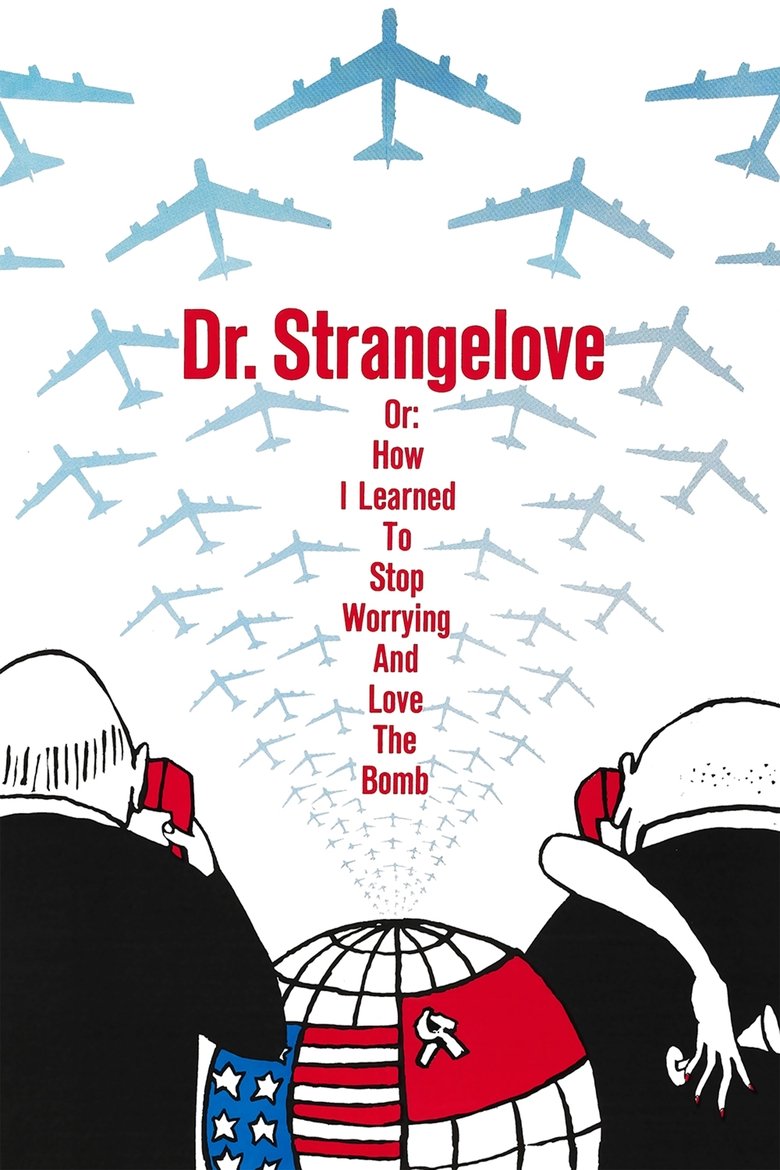 Dr. Strangelove or How I Learned to Stop Worrying and Love the Bomb ด็อกเตอร์เสตรนจ์เลิฟ (1964)