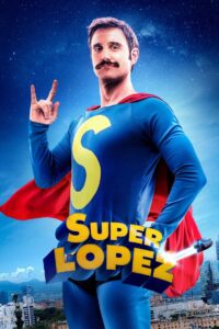 Superlopez ซูเปอร์โลเปซ (2018)
