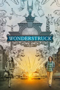 Wonderstruck อัศจรรย์วันข้ามเวลา (2017)