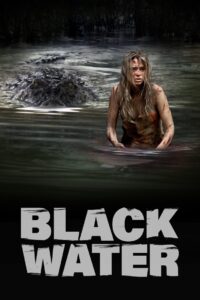 Black Water เหี้ยมกว่านี้ ไม่มีในโลก (2007)
