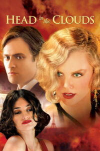 Head in the Clouds สัมพันธ์รัก แผ่นดินเดือด (2004)