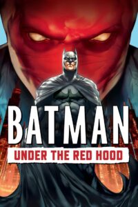 Batman Under the Red Hood แบทแมน ศึกจอมวายร้ายหน้ากากแดง (2010)