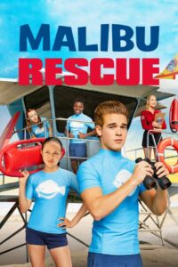 Malibu Rescue ทีมกู้ภัยมาลิบู (2019)