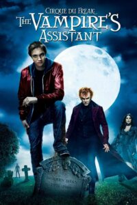 Cirque du Freak The Vampires Assistant ผจญโลกแวมไพร์มรณะ (2009)