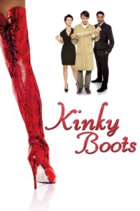 Kinky Boots จับหัวใจมาใส่เกือก (2005)