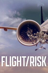 Flight/Risk เที่ยวบินมหาภัย (2022)