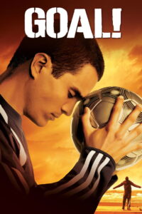Goal 1: The Dream Begins โกล์ เกมหยุดโลก (2005) พากย์ไทย