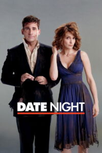 Date Night คืนเดทพิสดาร ผิดฝาผิดตัวรั่วยกเมือง (2010)
