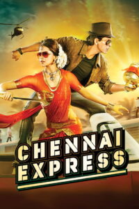 Chennai Express เชนไนเอ็กเพรส (2013)