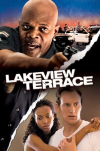Lakeview Terrace 2008 แอบจ้องภัยอำมหิต