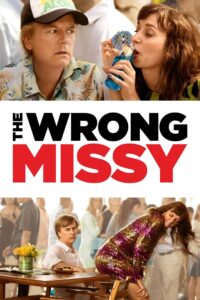 The Wrong Missy มิสซี่ สาวในฝัน (ร้าย) (2020)