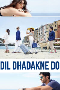 Dil Dhadakne Do 2015 อุบัติรักวุ่นๆ ณ ดินแดนสองทวีป